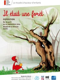 Affiche de l&#039;exposition &quot;Il était une forêt&quot; au musée de la Vénerie