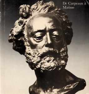 De Carpeaux &agrave; Matisse, [Catalogue d&rsquo;exposition] 